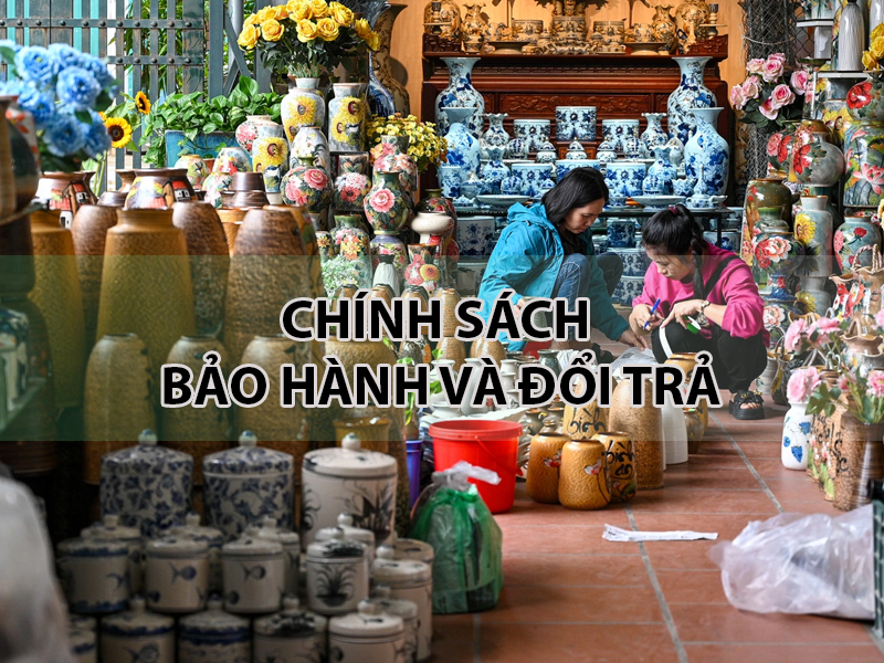 Chính sách bảo hành và đổi trả